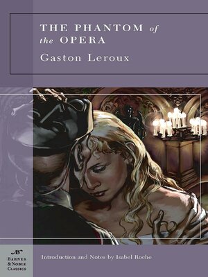 The Phantom of the Opera (Barnes & Noble Classics Series) - ebook